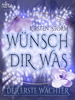 cover image of Wünsch Dir Was--Der Erste Wächter